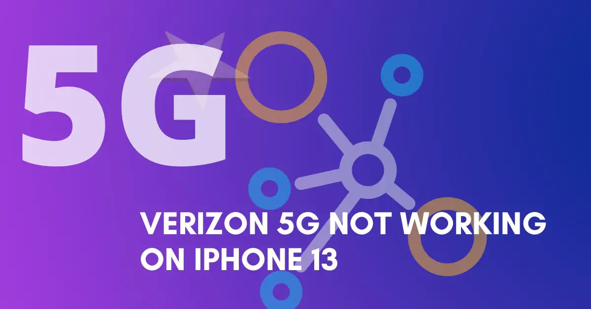 Verizon 5G not working on iPhone 13