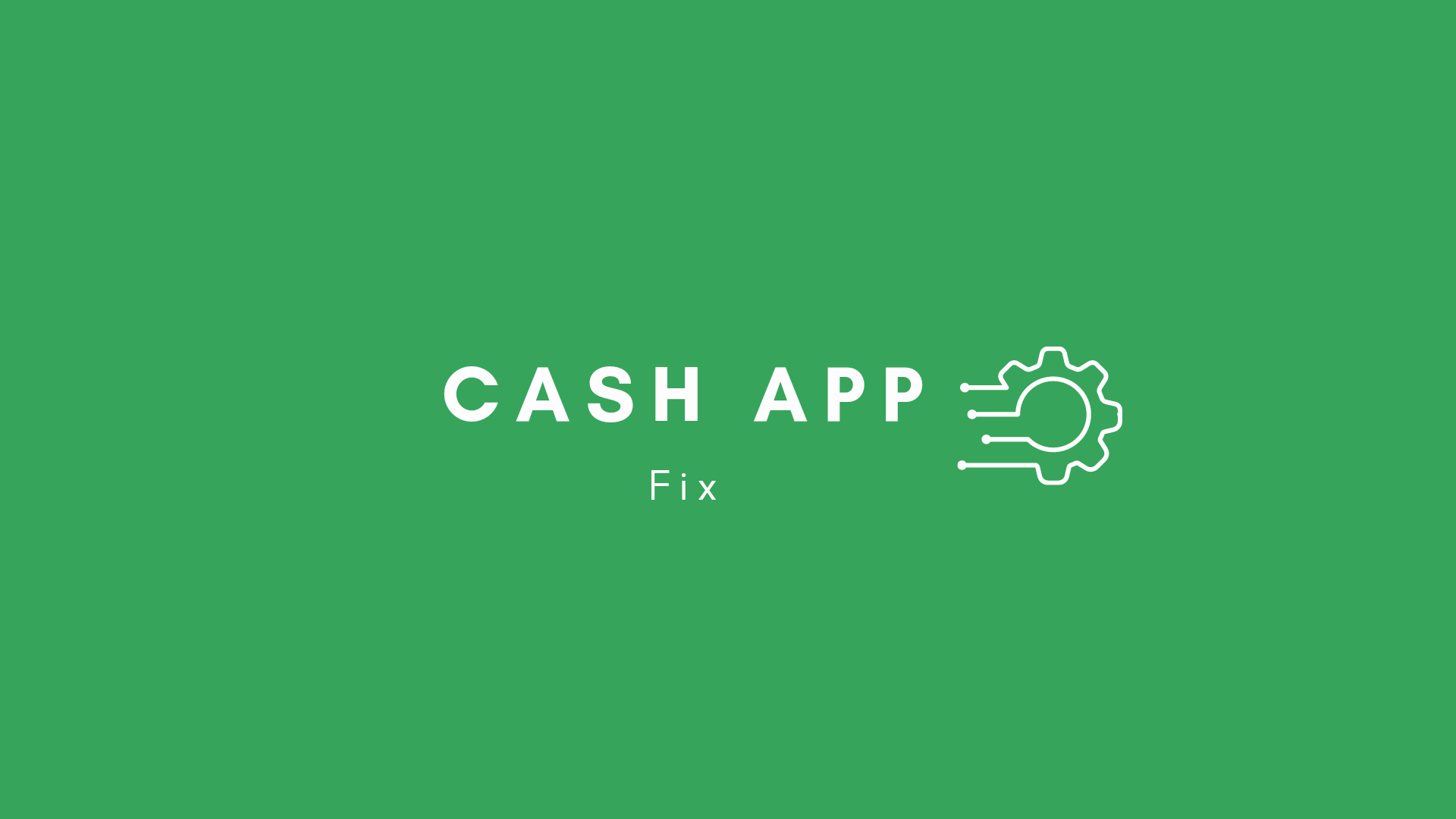 Cash app not working fix