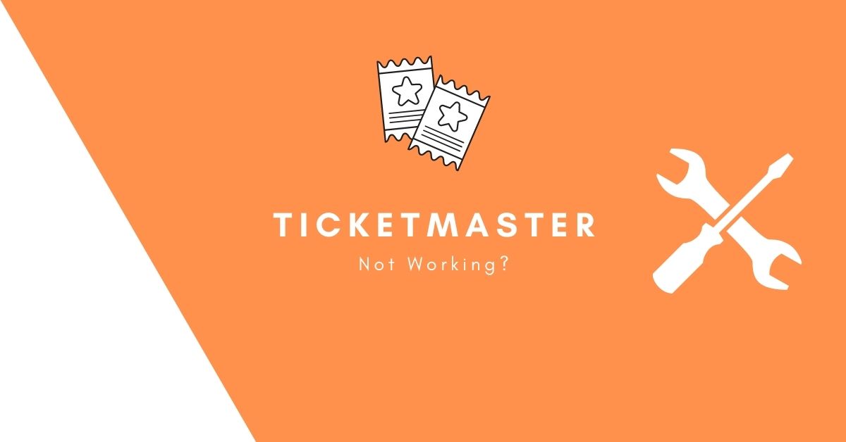 Ticketmaster app not working