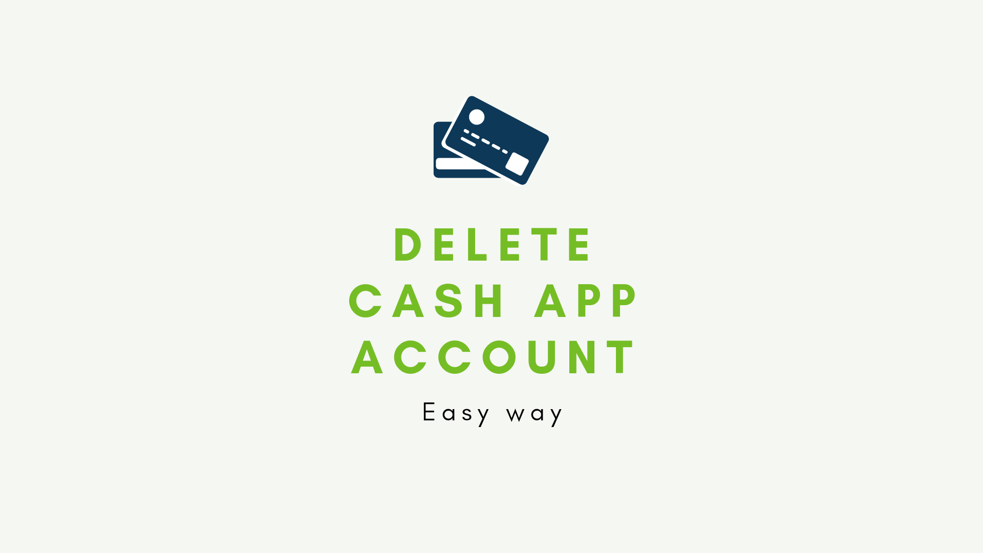 delete cash app account-min