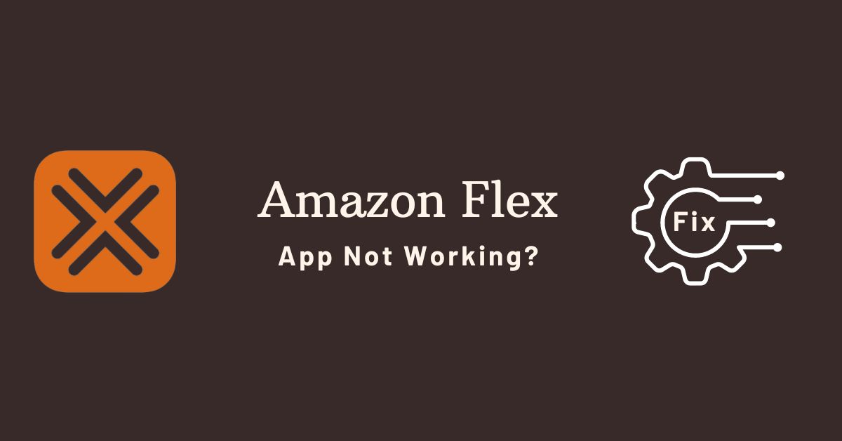 Amazon-Flex-Not-working