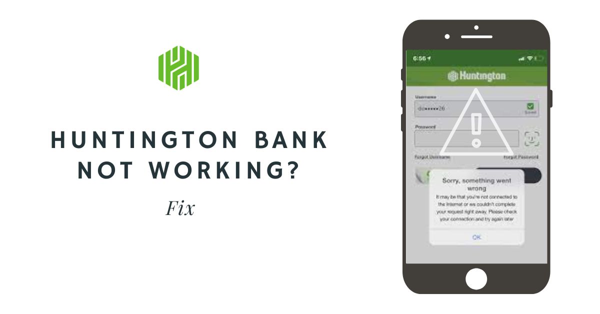 Huntington bank not working