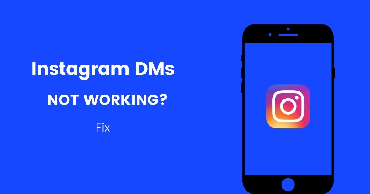 Instagram DMs not working
